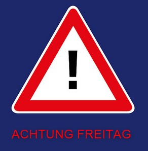 Achtung Freitag
